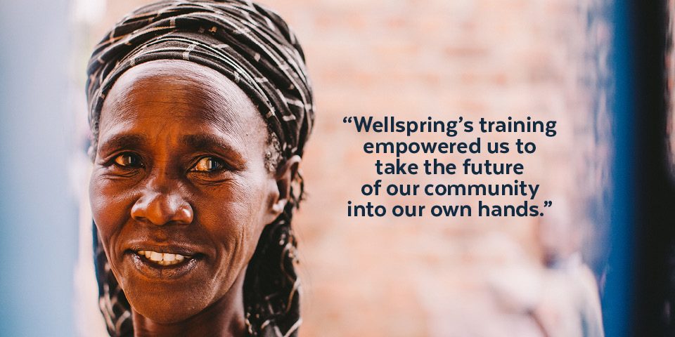 “Wellspring’s training empowered us to take the future of our community into our own hands.”